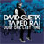 David Guetta featuring Taped Rai - Just One Last Time